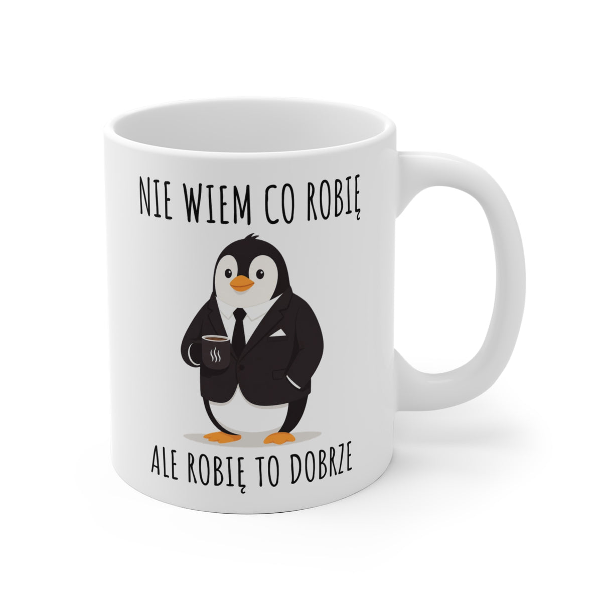 Nie Wiem Co Robię, Ale Robię To Dobrze - Śmieszny Kubek